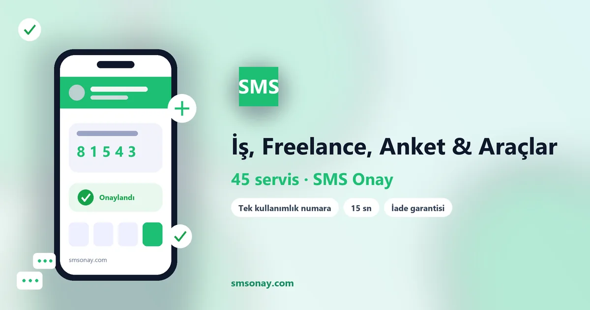 İş, Freelance, Anket & Araçlar SMS onay
