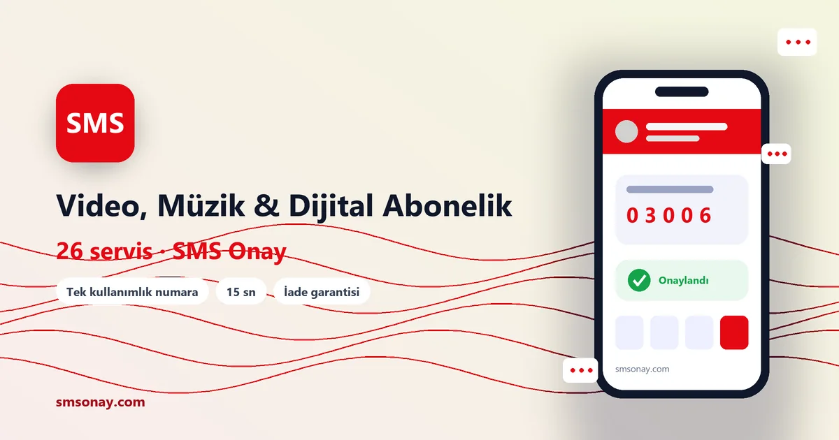 Video, Müzik & Dijital Abonelik SMS onay